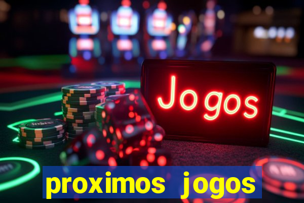 proximos jogos brasileirao serie a